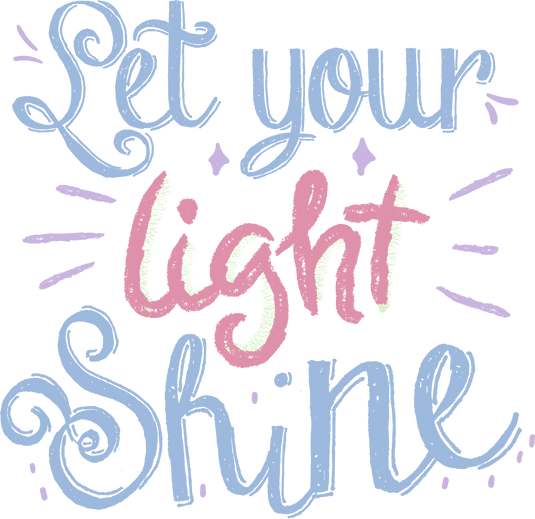 Let Your Light Shine Typography